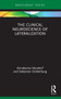 The Clinical Neuroscience of Lateralization - 9780367535810 by Annakarina Mundorf, Sebastian Ocklenburg, 9780367535810