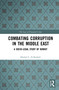 Combating Corruption in the Middle East (A Socio-Legal Study of Kuwait) - 9780367721794 by Khaled S. Al-Rashidi, 9780367721794
