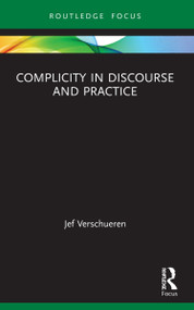 Complicity in Discourse and Practice - 9781032072883 by Jef Verschueren, 9781032072883