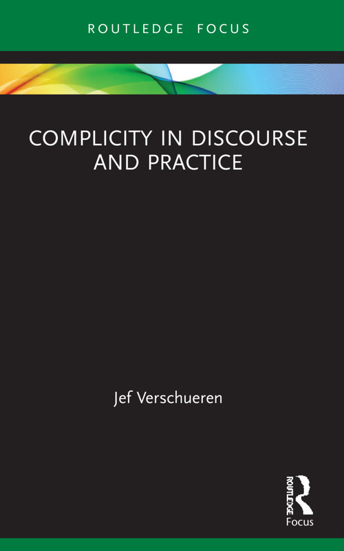 Complicity in Discourse and Practice - 9781032072883 by Jef Verschueren, 9781032072883