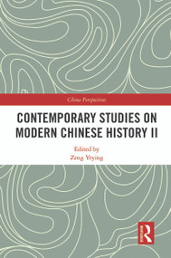 Contemporary Studies on Modern Chinese History II - 9780367548827 by Zeng Yeying, 9780367548827