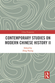 Contemporary Studies on Modern Chinese History II - 9780367548827 by Zeng Yeying, 9780367548827