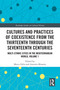 Cultures and Practices of Coexistence from the Thirteenth Through the Seventeenth Centuries - 9780367544454 by Marco Folin, Antonio Musarra, 9780367544454