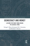 Democracy and Money (Lessons for Today from Athens in Classical Times) - 9780367509125 by George C. Bitros, Emmanouil M. L. Economou, Nicholas C. Kyriazis, 9780367509125