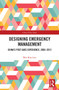 Designing Emergency Management (China's Post-SARS Experience, 2003-2012) - 9780367642556 by Wee-Kiat Lim, 9780367642556