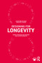 Designing for Longevity (Expert Strategies for Creating Long-Lasting Products) by Louise Møller Haase, Linda Nhu Laursen, 9781032284668