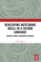 Developing Notetaking Skills in a Second Language (Insights from Classroom Research) - 9780367683115 by Joseph Siegel, 9780367683115