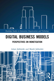 Digital Business Models (Perspectives on Monetisation) - 9780367548520 by Adam Jabłoński, Marek Jabłoński, 9780367548520