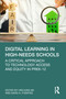 Digital Learning in High-Needs Schools (A Critical Approach to Technology Access and Equity in PreK-12) - 9781032228600 by Heejung An, David A. Fuentes, 9781032228600