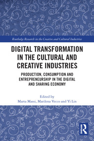 Digital Transformation in the Cultural and Creative Industries - 9780367351168 by Marta Massi, Marilena Vecco, Yi Lin, 9780367351168