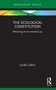 The Ecological Constitution (Reframing Environmental Law) - 9781032052113 by Lynda Collins, 9781032052113