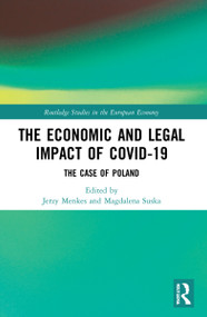 The Economic and Legal Impact of Covid-19 (The Case of Poland) - 9780367700652 by Jerzy Menkes, Magdalena Suska, 9780367700652