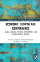 Economic Growth and Convergence (Global Analysis through Econometric and Hidden Markov Models) - 9780367774905 by Michał Bernardelli, Mariusz Próchniak, Bartosz Witkowski, 9780367774905