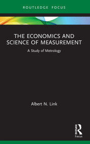 The Economics and Science of Measurement (A Study of Metrology) - 9781032033679 by Albert N. Link, 9781032033679