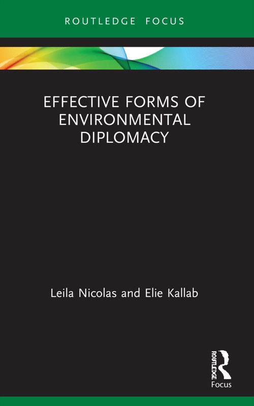 Effective Forms of Environmental Diplomacy - 9781032069661 by Leila Nicolas, Elie Kallab, 9781032069661