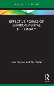 Effective Forms of Environmental Diplomacy - 9781032069661 by Leila Nicolas, Elie Kallab, 9781032069661
