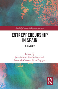 Entrepreneurship in Spain (A History) - 9780367649272 by Juan Manuel Matés-Barco, Leonardo Caruana de las Cagigas, 9780367649272