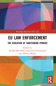 EU Law Enforcement (The Evolution of Sanctioning Powers) - 9780367765668 by Stefano Montaldo, Francesco Costamagna, Alberto Miglio, 9780367765668