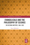 Evangelicals and the Philosophy of Science (The Victoria Institute, 1865-1939) - 9780367674410 by Stuart Mathieson, 9780367674410