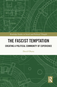 The Fascist Temptation (Creating a Political Community of Experience) - 9780367683733 by David Ohana, 9780367683733