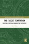 The Fascist Temptation (Creating a Political Community of Experience) - 9780367683733 by David Ohana, 9780367683733