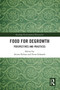 Food for Degrowth (Perspectives and Practices) - 9780367650674 by Anitra Nelson, Ferne Edwards, 9780367650674