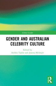 Gender and Australian Celebrity Culture - 9780367681760 by Anthea Taylor, Joanna McIntyre, 9780367681760