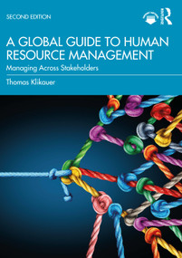 A Global Guide to Human Resource Management (Managing Across Stakeholders) by Thomas Klikauer, 9781032276618