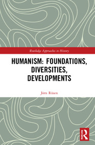 Humanism: Foundations, Diversities, Developments - 9780367772673 by Jörn Rüsen, 9780367772673