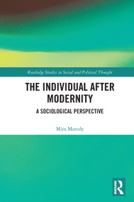The Individual After Modernity (A Sociological Perspective) - 9780367614904 by Mira Marody, 9780367614904