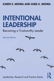 Intentional Leadership (Becoming a Trustworthy Leader) - 9780367421458 by Karen E. Mishra, Aneil K. Mishra, 9780367421458