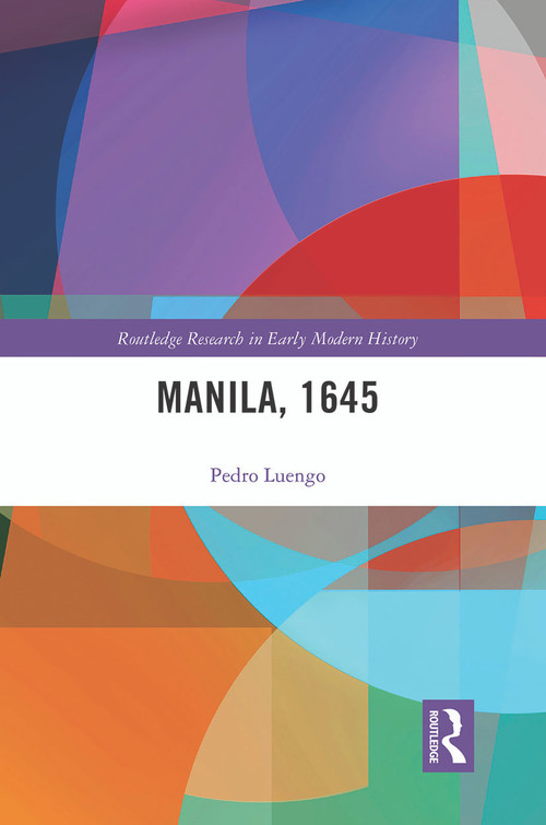 Manila, 1645 - 9780367557812 by Pedro Luengo, 9780367557812