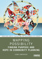 Mapping Possibility (Finding Purpose and Hope in Community Planning) by Leonie Sandercock, 9781032351292