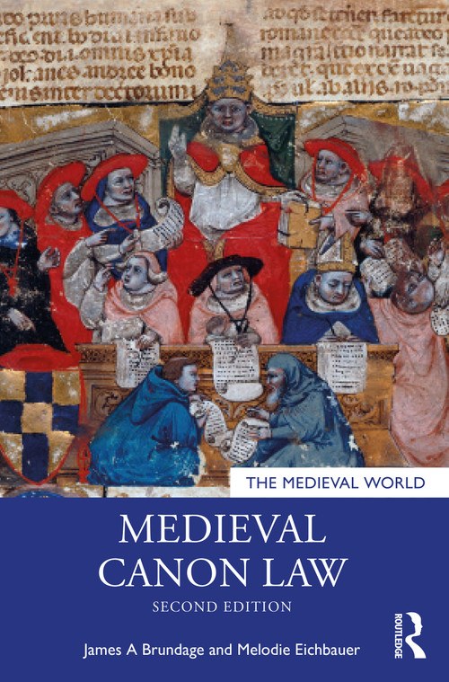 Medieval Canon Law - 9780367742409 by James A. Brundage, Melodie H. Eichbauer, 9780367742409