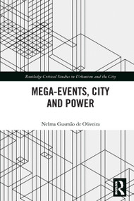 Mega-Events, City and Power - 9780367563653 by Nelma Gusmão de Oliveira, 9780367563653
