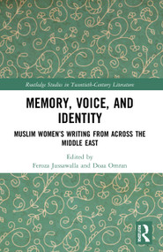 Memory, Voice, and Identity (Muslim Women's Writing from across the Middle East) - 9780367569792 by Feroza Jussawalla, Doaa Omran, 9780367569792