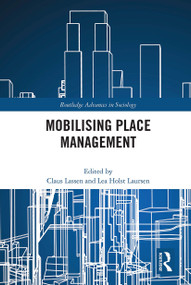 Mobilising Place Management - 9780367615161 by Claus Lassen, Lea Holst Laursen, 9780367615161