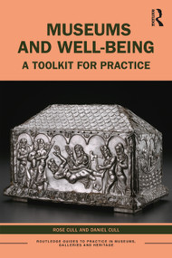Museums and Well-being - 9780367756710 by Rose Cull, Daniel Cull, 9780367756710