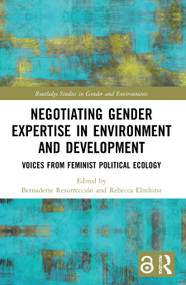 Negotiating Gender Expertise in Environment and Development (Voices from Feminist Political Ecology) - 9780367640194 by Bernadette Resurrección, Rebecca Elmhirst, 9780367640194
