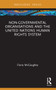 Non-Governmental Organisations and the United Nations Human Rights System - 9781032012209 by Fiona McGaughey, 9781032012209