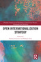 Open Internationalization Strategy - 9780367557942 by Nadine Tournois, Philippe Very, 9780367557942
