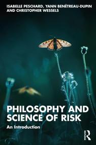 Philosophy and Science of Risk (An Introduction) - 9780367086442 by Isabelle Peschard, Yann Benétreau-Dupin, Christopher Wessels, 9780367086442