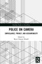 Police on Camera (Surveillance, Privacy, and Accountability) - 9780367562137 by Bryce Clayton Newell, 9780367562137