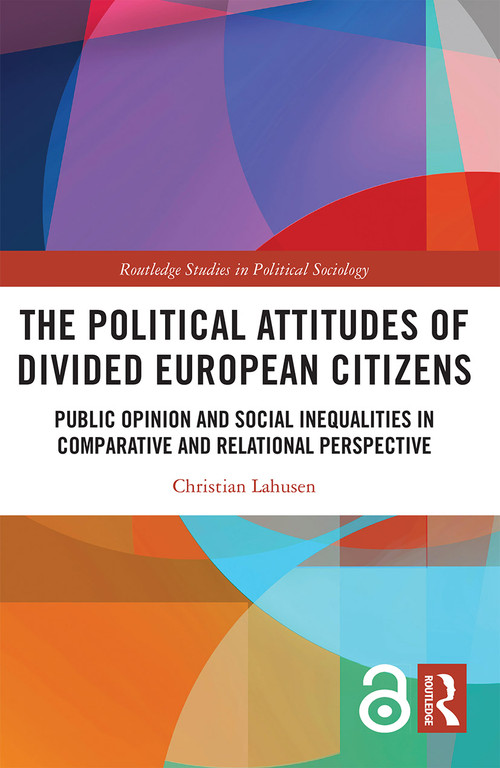 The Political Attitudes of Divided European Citizens - 9780367495688 by Christian Lahusen, 9780367495688