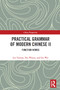 Practical Grammar of Modern Chinese II (Function Words) - 9780367563004 by Liu Yuehua, Pan Wenyu, Gu Wei, 9780367563004