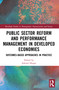 Public Sector Reform and Performance Management in Developed Economies (Outcomes-Based Approaches in Practice) - 9780367710149 by Zahirul Hoque, 9780367710149