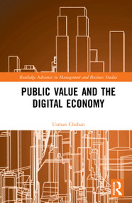 Public Value and the Digital Economy - 9780367673925 by Usman Chohan, 9780367673925