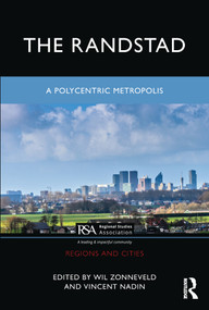 The Randstad (A Polycentric Metropolis) - 9780367699642 by Wil Zonneveld, Vincent Nadin, 9780367699642