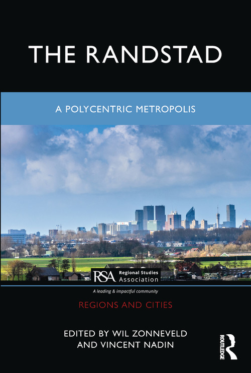 The Randstad (A Polycentric Metropolis) - 9780367699642 by Wil Zonneveld, Vincent Nadin, 9780367699642
