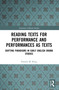 Reading Texts for Performance and Performances as Texts (Shifting Paradigms in Early English Drama Studies) - 9780367562564 by Pamela M. King, Alexandra F. Johnston, 9780367562564